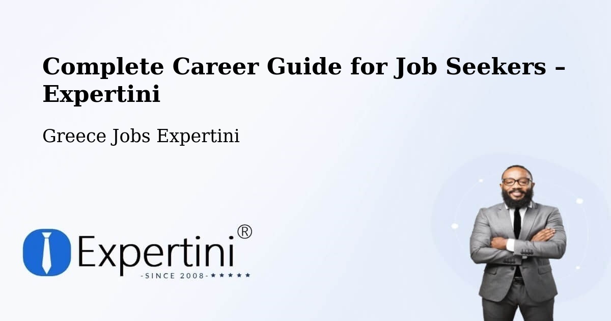 Career Guide for Job Seekers – Sérifos - Sérifos, Greece Jobs Expertini