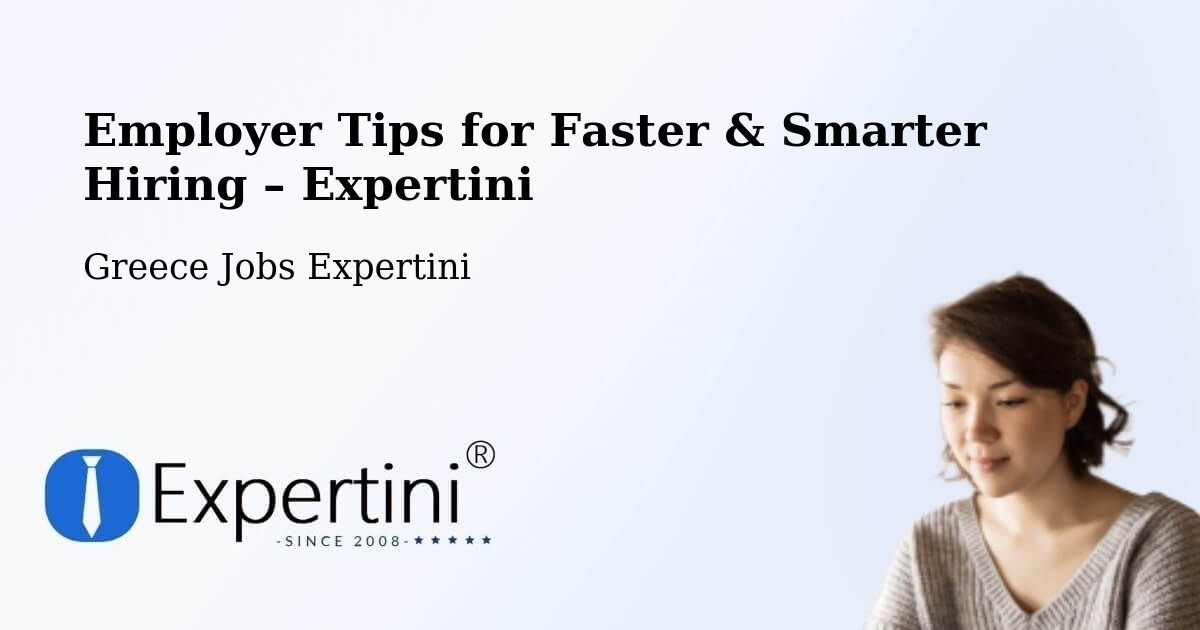 Employer Tips for Hiring & Recruitment – Sérifos - Sérifos, Greece Jobs Expertini